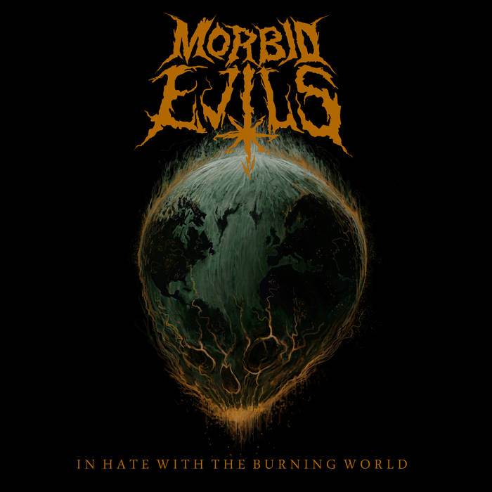 Morbid Evils - In Hate With The Burning World - Download (2015)